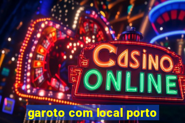 garoto com local porto